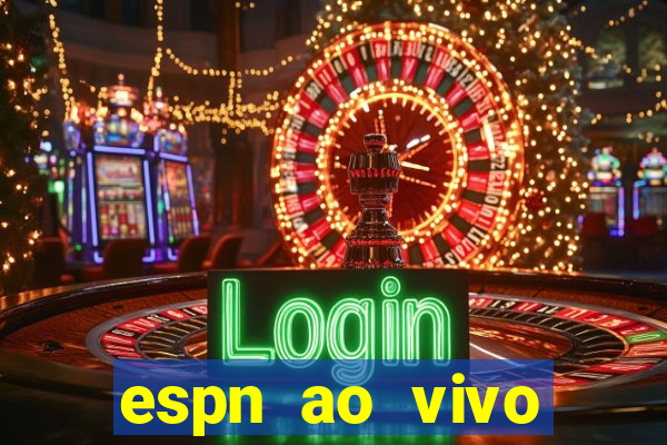 espn ao vivo online gratis